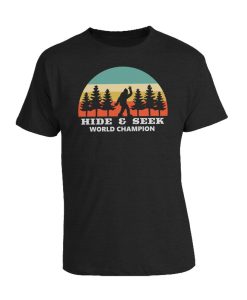 Bigfoot Hide and Seek World Champion Shirt