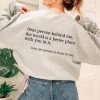 Dear Person Behind Me Sweatshirt