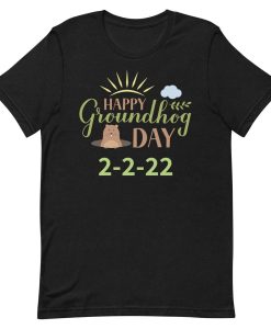 Groundhog Day T Shirt