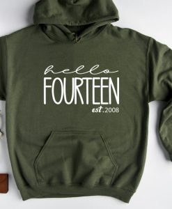 Hello Fourteen Hoodie