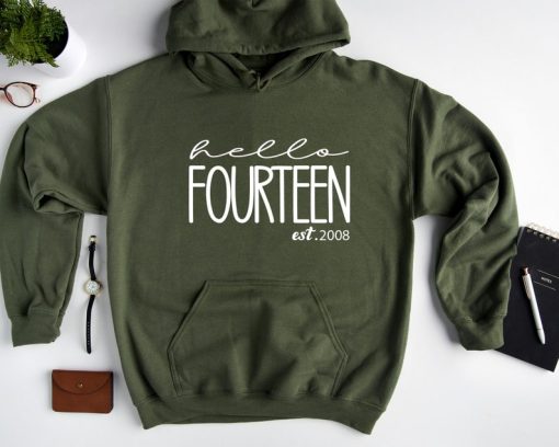 Hello Fourteen Hoodie