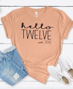 Hello Twelve Est 2010 Shirt