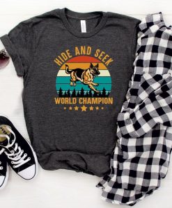 Hide and Seek World Champion T Shirt