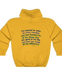 I've learned to wake up every morning Unisex Hoodie