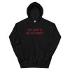 Sit Down. Be Humble. Unisex Hoodie