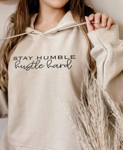 Women's Stay Humble Hustle Hard Hoodie