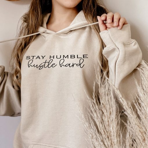 Women's Stay Humble Hustle Hard Hoodie