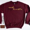 Work Hard Stay Humble Sweatshirt