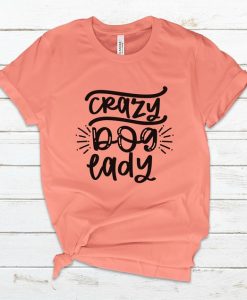 Crazy Dog Lady Shirt