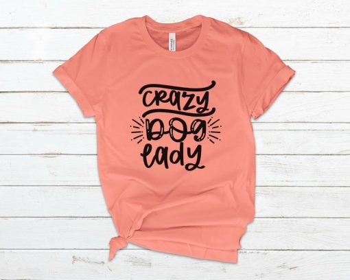 Crazy Dog Lady Shirt