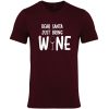 Dear Santa Bring Wine Funny Santa Clause Christmas T-shirt