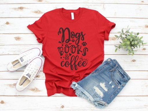 Dog Books and Coffee Shirt