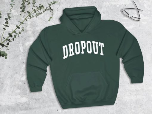 Dropout College Hoodie