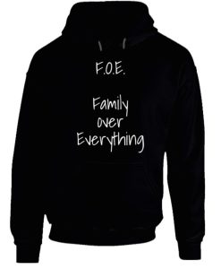 Family Over Everything Hoodie