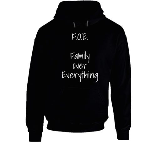 Family Over Everything Hoodie