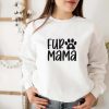 Fur MOM Sweatshirt