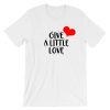 Give a Little Love Merry Christmas T shirt