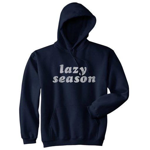 Lazy Season Hoodie