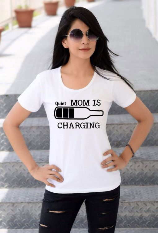 Mom is Charging Life T Shirt