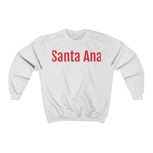 Santa Ana sweatshirt