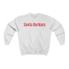 Santa Barbara sweatshirt