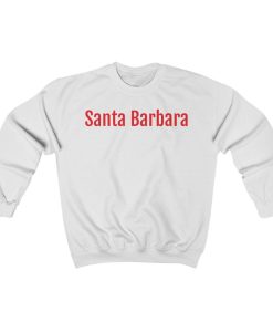 Santa Barbara sweatshirt