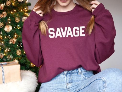 Savage Sweatshirt