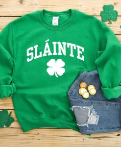 Sláinte St Patrick's Day Sweatershirt