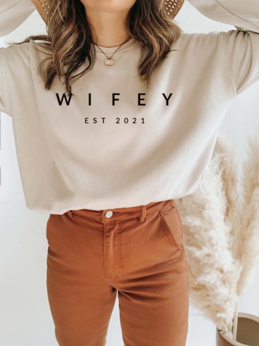 Wifey Est 2021 Sweatshirt