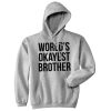 Worlds Okayest Brother HOODIE