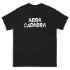 Abra Cadabra Men's heavyweight T Shirt