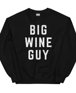 BIG WINE GUY Sweatshirt