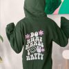 Do What Makes You Happy Forest Green Hoodie