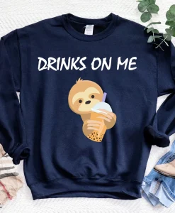 Drinks on Me Sweatshirt