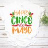 Happy Cinco De Mayo Shirt