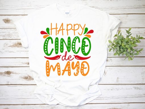 Happy Cinco De Mayo Shirt