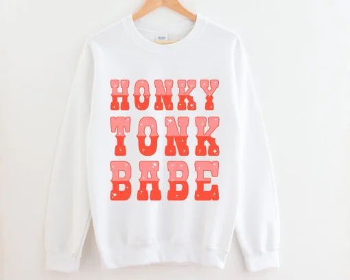 Honky Tonk Babe Sweatshirt