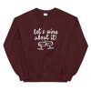 Let's Wine About It Funny Unisex Crewneck Sweatshirt