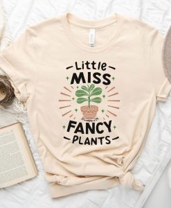 Little Miss Fancy Plants Tshirt