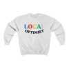 Local Optimist Unisex Sweatshirt