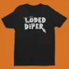 Loded Diper Shirt