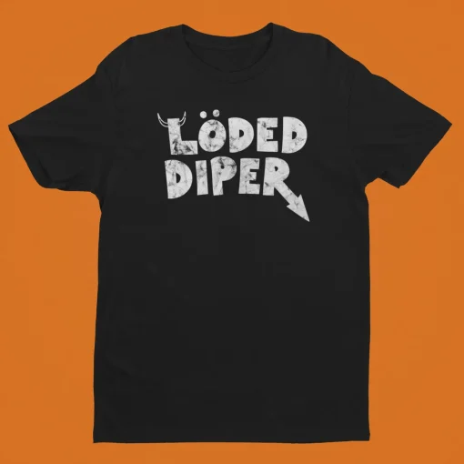 Loded Diper Shirt