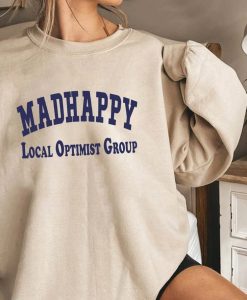 Madhappy Local Optimist Group Crewneck Sweatshirt