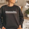 Mamacita Sweatshirt