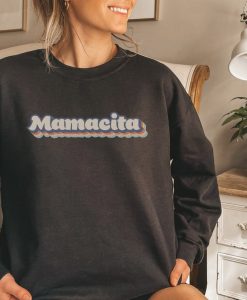 Mamacita Sweatshirt