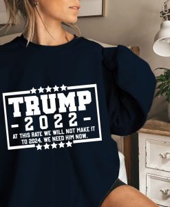 Trump 2022 Sweatshirt