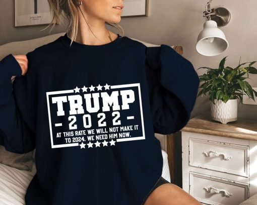 Trump 2022 Sweatshirt