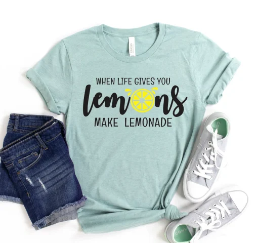 When life gives you lemons T-shirt