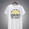 When life gives you lemons make lemonade t-shirt