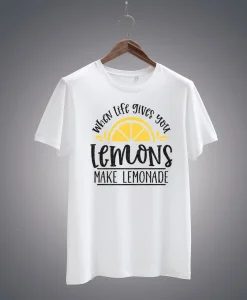 When life gives you lemons make lemonade t-shirt